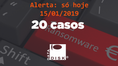 Recebemos hoje mais de 20 casos de Ransomware, se proteja!